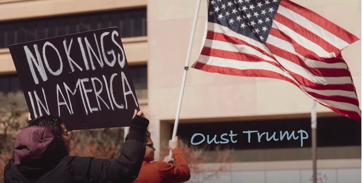 No Kings in America - Oust Trump!
