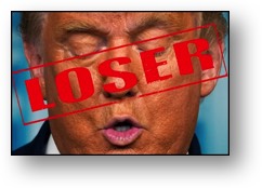 Trump, the LOSER!