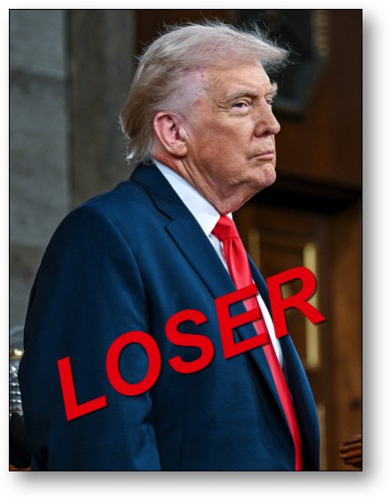 Trump, the LOSER!