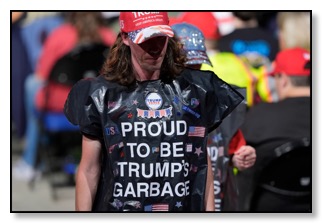 Proud to be Trump's garbage!