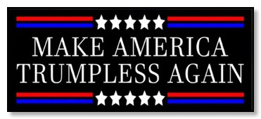 Make America Trumpless Again!