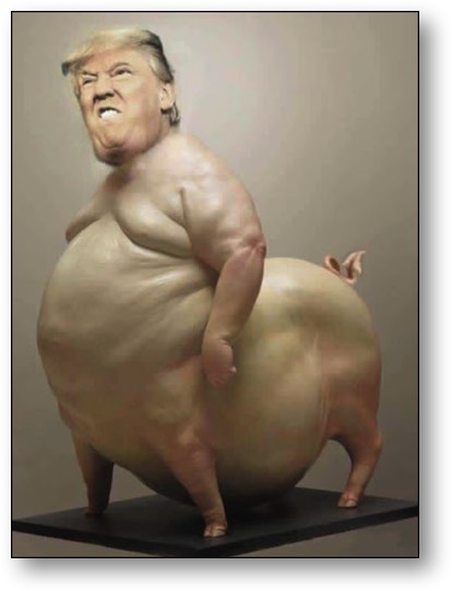 Trump, the uncouth PIG!