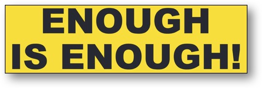 Enough is enough!